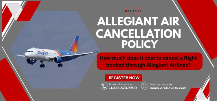 Allegiant Air Cancellation Policy