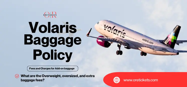 Volaris Baggage Policy