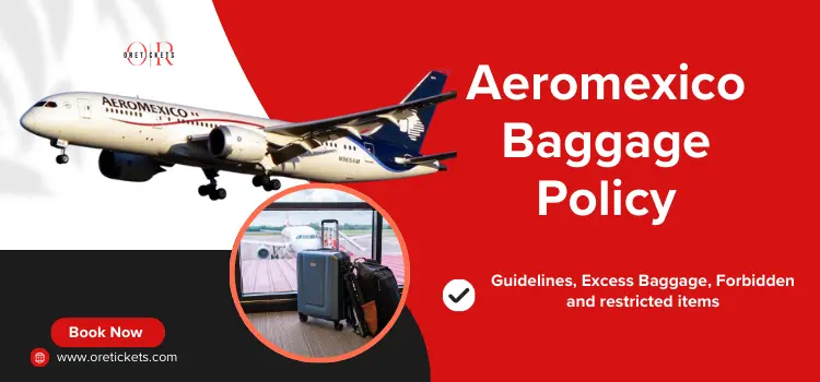 Aeromexico Baggage Policy